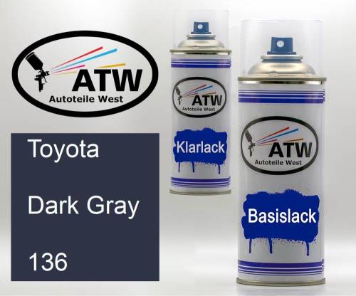 Toyota, Dark Gray, 136: 400ml Sprühdose + 400ml Klarlack - Set, von ATW Autoteile West.